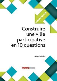 Construire une ville participative en 10 questions