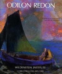 Odilon Redon, catalogue raisonné de l'oeuvre peint et dessiné. Vol. 3. Fleurs et paysages
