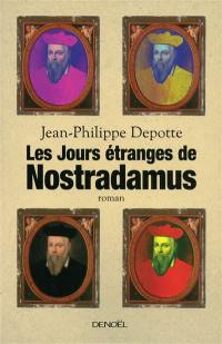 Les jours étranges de Nostradamus