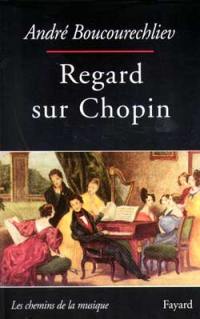 Regards sur Chopin