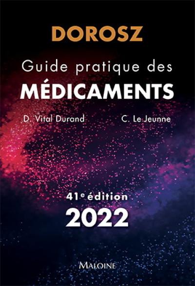 Guide pratique des médicaments : 2022
