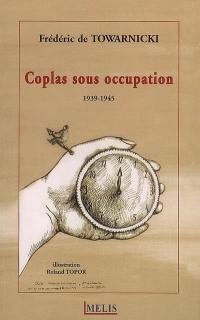 Coplas sous Occupation : 1939-1945