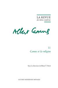 Albert Camus. Vol. 11. Camus et la religion