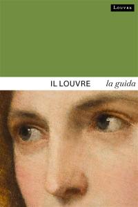 Il Louvre : la guida