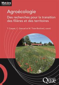 Agroécologie : des recherches pour la transition des filières et des territoires