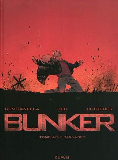 Bunker. Vol. 4. Carnages