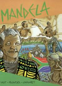 Mandela : une vie, un combat