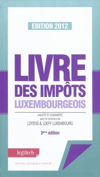 Livre des impôts luxembourgeois : édition 2012