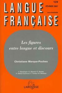 Langue française, n° 129. Les figures entre langue et discours