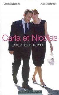 Carla et Nicolas, la véritable histoire