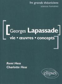 Georges Lapassade : vie, oeuvres, concepts