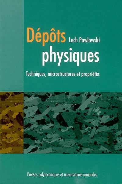 Dépôts physiques : techniques, microstructures et propriétés