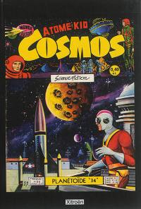 Cosmos : la collection Artima, 1956-1961 : 62 fascicules, récits complets. Vol. 6. numéros 52 à 62