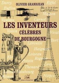 Les inventeurs célèbres de Bourgogne