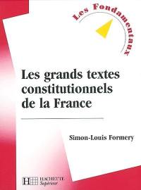 Les grands textes constitutionnels de la France
