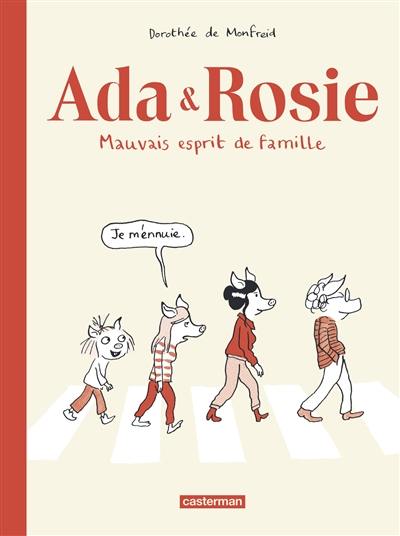 Ada & Rosie : mauvais esprit de famille