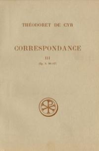 Correspondance. Vol. 3