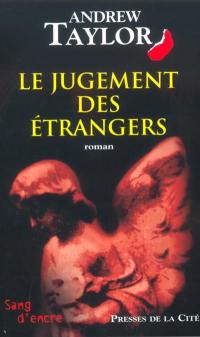 Requiem pour un ange. Vol. 2. Le jugement des étrangers