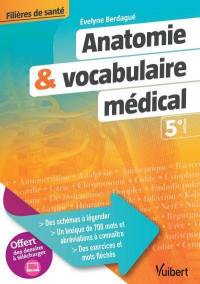 Anatomie & vocabulaire médical : filières de santé