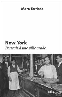 New York, portrait d'une ville arabe