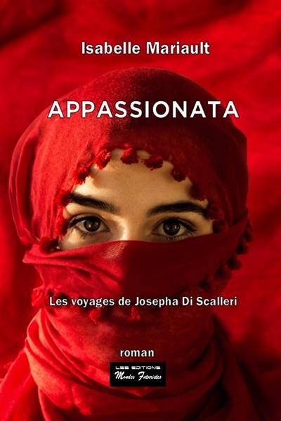 Appassionata : les voyages de Josepha Di Scalieri