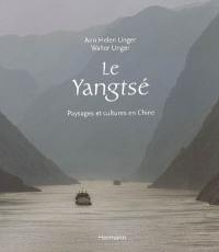 Le Yangtsé : paysages et cultures en Chine