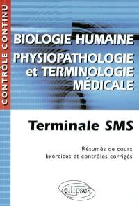 Biologie humaine, physiopathologie et terminologie médicale, terminale SMS