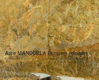 Anne Mandorla : peintures nomades