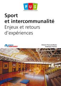 Sport et intercommunalité : enjeux et retours d'expériences