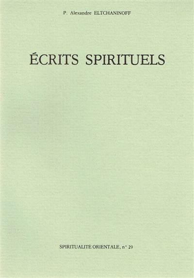 Ecrits spirituels (extraits)