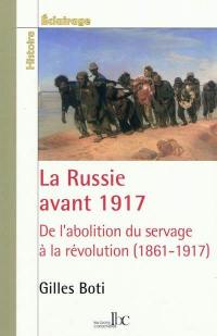 La Russie avant 1917 : de l'abolition du servage (1861) à la révolution