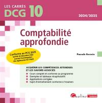 Comptabilité approfondie : DCG 10 : 2024-2025