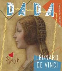 Dada, n° 169. Léonard de Vinci