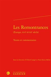 Les remontrances (Europe, XVIe-XVIIIe siècle) : textes et commentaires