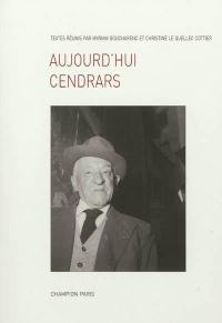 Aujourd'hui Cendrars : 1961-2011