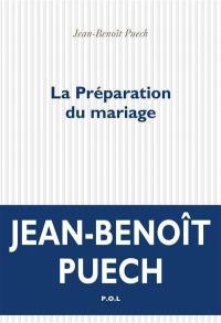 La préparation du mariage : souvenirs intimes de Clément Coupèges : 1974-1994