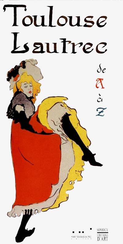 Toulouse-Lautrec de A à Z