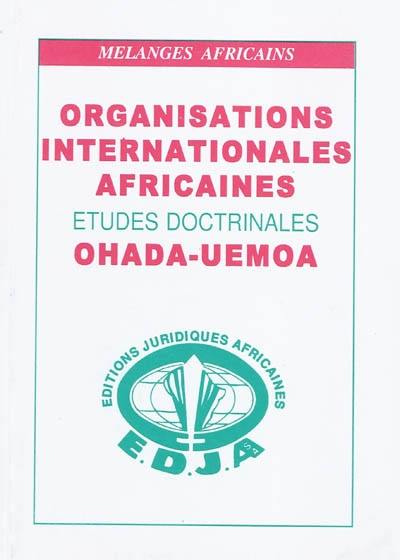 Organisations internationales africaines : mélanges africains