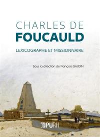 Charles de Foucauld : lexicographe et missionnaire