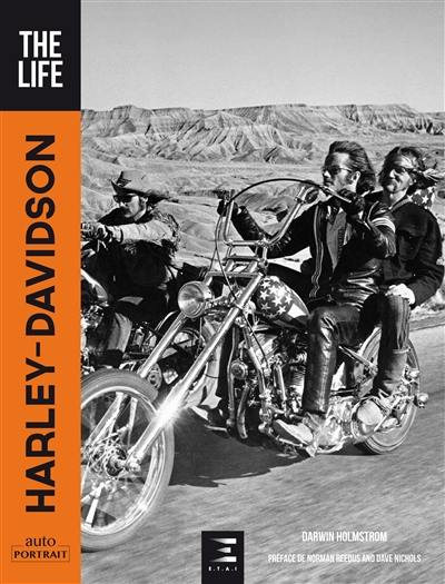 Harley-Davidson : the life