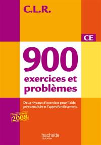 900 exercices et problèmes CE : deux niveaux d'exercices pour l'aide personnalisée et l'approfondissement