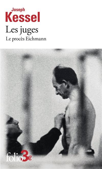 Les juges : le procès Eichmann