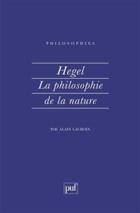 Hegel, la philosophie de la nature