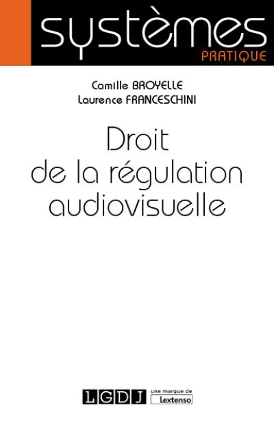 Droit de la régulation audiovisuelle
