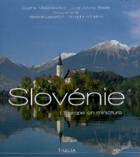 Slovénie, l'Europe en miniature