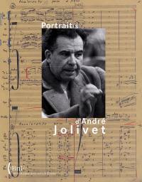 Portrait(s) d'André Jolivet