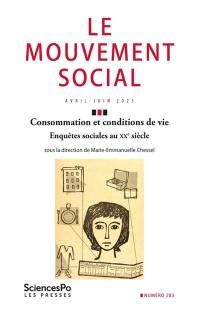 Mouvement social (Le), n° 283. Consommation et conditions de vie : enquêtes sociales au XXe siècle