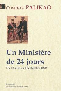 Un ministère de 24 jours : du 10 août au 4 septembre 1870