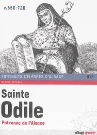 Sainte Odile : patronne de l'Alsace : v. 650-720