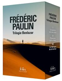 Frédéric Paulin : trilogie Benlazar